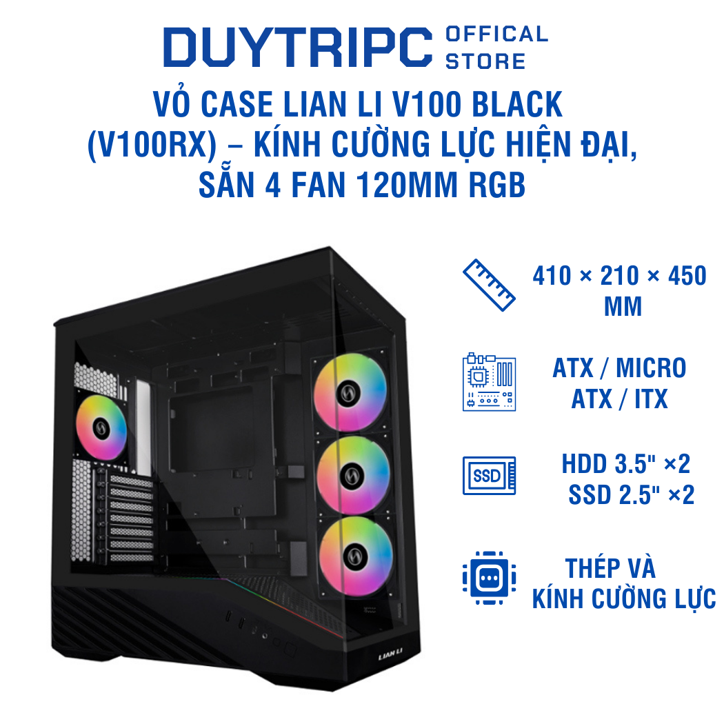 Vỏ Case LIAN LI V100 Black (V100RX) – Kính cường lực hiện đại, sẵn 4 fan 120mm RGB, airflow tốt, build PC gọn đẹp